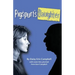 Pigspurt's Daughter: A Mythic Dad / A Legacy of Lunacy