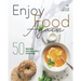 Enjoy Food Again: 50 Recipes for Juvenile Diabetes + 5 Extras!