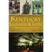 Kentucky Legends and Lore