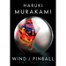 Wind/Pinball: Two Novels