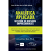 ANALÍTICA APLICADA - Gestión de Riesgos Empresariales: Aplicación de la Simulación de Riesgos de Monte Carlo, Opciones Reales Estratégicas, Pronóstico