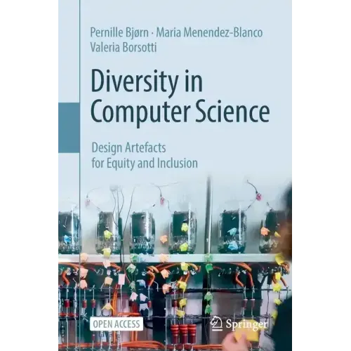 Diversity in Computer Science: Design Artefacts for Equity and Inclusion