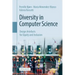 Diversity in Computer Science: Design Artefacts for Equity and Inclusion