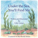 Under the Sea, You'll Find Me!: A Story of Adventure Discovering Creatures of the Sea
