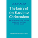 The Entry of the Slavs Into Christendom: An Introduction to the Medieval History of the Slavs