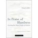 In Praise of Blandness: Proceeding from Chinese Thought and Aesthetics