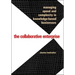 The Collaborative Enterprise: Managing Speed and Complexity in Knowledge-Based Businesses