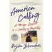 America Calling: A Foreign Student in a Country of Possibility
