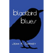 Blackbird Blues
