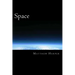 Space: A Fascinating Book Containing Space Facts, Trivia, Images & Memory Recall Quiz: Suitable for Adults & Children