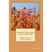 Humorous Short Stories of Life on the Farm: Children will do most anything