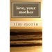 Love, Your Mother: A Little Love Story
