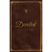 Devoted As F*ck: A Christocentric "Devotional" from the Mind of an Iconoclastic Asshole