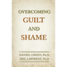 Overcoming Guilt and Shame