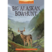 Big Alaskan Bowhunt