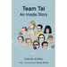 Team Tal: An Inside Story