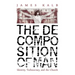 The Decomposition of Man: Identity, Technocracy, and the Church