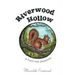 Riverwood Hollow: A Place for Dreaming