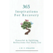 Overcome Addiction: 365 Inspirations For Recovery