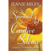 The Spiritual Art of Creative Silence: Lessons in Christian Meditation