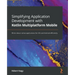 Simplifying Application Development with Kotlin Multiplatform Mobile: Write robust native applications for iOS and Android efficiently