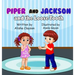 Piper & Jackson & The Loose Tooth