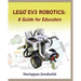 LEGO EV3 Robotics: A Guide for Educators