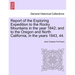Report of the Exploring Expedition to the Rocky Mountains in the Year 1842; And to the Oregon and North California, in the Years 1843, 44.