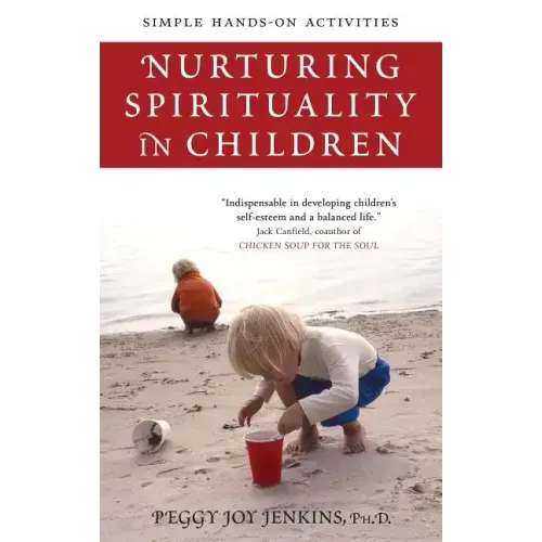 Nurturing Spirituality in Children: Simple Hands-On Activities
