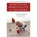 Nurturing Spirituality in Children: Simple Hands-On Activities