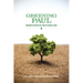Greening Paul: Rereading the Apostle in a Time of Ecological Crisis