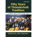 Fifty Years of Thunderbolt Tradition: An Athletic History of Pius X High School