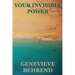 Your Invisible Power (Create by the Power of your thoughts)