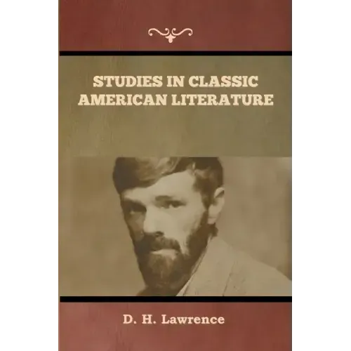 Studies in Classic American Literature