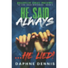 He Said Always... He Lied!: Part of the He Lied miniseries