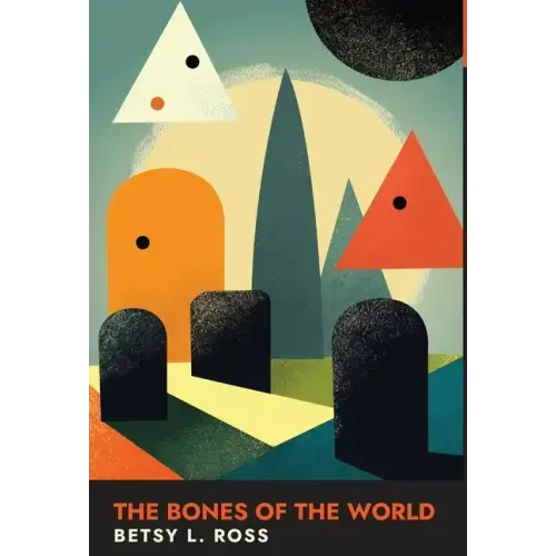 The Bones of the World