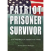 Patriot, Prisoner, Survivor: An American Family at War