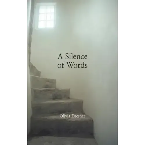 A Silence of Words
