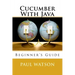 Cucumber With Java: Beginner's Guide