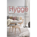 Hygge: Enjoy the Present Through the Healthy Danish Art of Happiness and Coziness *Lagom & Ikigai Edition"