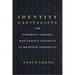 Identity Capitalists: The Powerful Insiders Who Exploit Diversity to Maintain Inequality