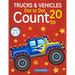 Trucks and Vehicles: Dot To Dot Count to 20 (Kids Ages 3-5)