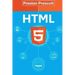HTML 5: Discover How To Create HTML 5 Web Pages With Ease: Discover How To Create HTML 5 Web Pages With Ease