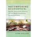 Recomposing Ecopoetics: North American Poetry of the Self-Conscious Anthropocene