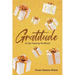Gratitude: An Eye-Opening Workbook