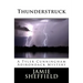 Thunderstruck: A Tyler Cunningham Adirondack Mystery