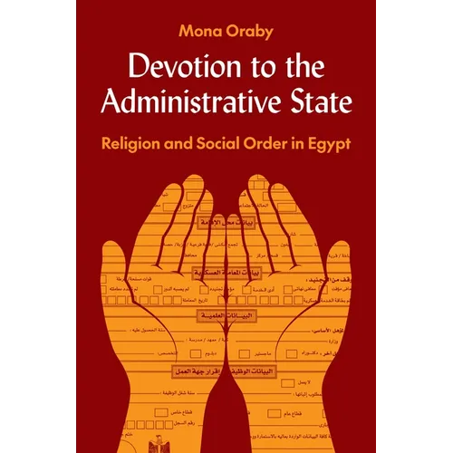Devotion to the Administrative State: Religion and Social Order in Egypt