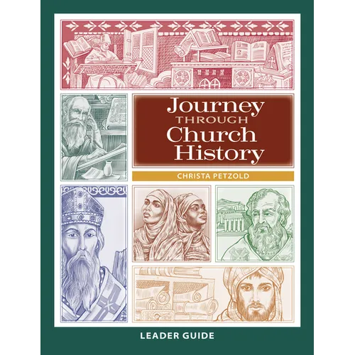 Journey Through Church History: Leader Guide