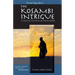 The Kosambi Intrigue; A Tale in the Time of Buddha