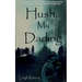Hush, My Darling